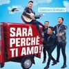 Sarà perché ti amo (Version Esteriore Brothers) - Single, 2023