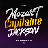 Mozart Capitaine Jackson (Episode 2) artwork