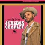 Lil G.L. Presents: Jukebox Charley