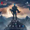 Stream & download Lost in Space: Season 3 (Soundtrack from the Netflix Series)