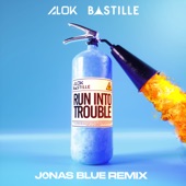 Run Into Trouble (Jonas Blue Dub Mix) artwork