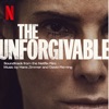 The Unforgivable (Soundtrack from the Netflix Film), 2021