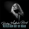 Never Run Out Of Road - Single