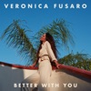 Better With You - Single