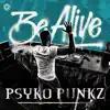 Be Alive - Single album lyrics, reviews, download