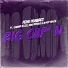 Big Cap'N (feat. Icewear Vezzo, M Dot Taylor & Bino Rideaux) - Single album lyrics, reviews, download