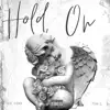 Hold On (feat. Tom. G) - Single album lyrics, reviews, download
