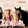 Born to Be a Cowgirl - Single