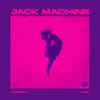 Stream & download Jack Machine - Single