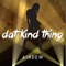 Dat Kind Thing - AIRDEW lyrics
