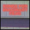 Songs for Imaginary Films album lyrics, reviews, download