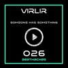 Someone Has Something - Single