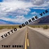 Tutto Scorre Via