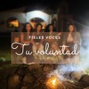 Tu voluntad - Single