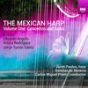 The Mexican Harp, Vol. 1: Concertos and Solos, 2023