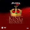 King Bloody album lyrics, reviews, download