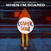 When I'm Scared - EP