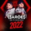 Os Barões da Pisadinha 2022 - Single