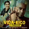 Vida de Rico en Panalivio - Cochicho & Cosa Nuestra de Tito Manrique lyrics