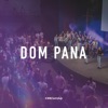 Dom Pana - Single