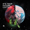 It's Your Future, Captain! - Single