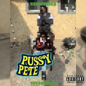 Yhung Wodak - Pussy Pete (feat. Donnie Katana)