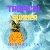 Tropical Summer - Single