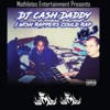 DJ Cash Daddy - Daddy Duce