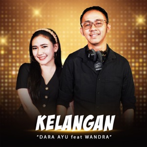 Dara Ayu - Kelangan (feat. Wandra) [Live Reggae] - Single
