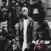 Stream & download Put it on (feat. Big L) [Remix Version] [Remix Version] - Single