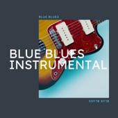 Blue Blues Instrumental Music Playlist artwork