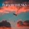 Touch the Sky (Remastered) artwork
