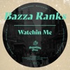 Watchin Me - Single