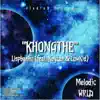 KHONGTHE - Single album lyrics, reviews, download