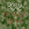 For a Girl Like You - Single