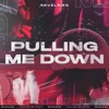 Pulling Me Down - Single