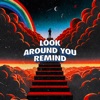 Look Around You - Single