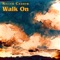 Walk On artwork