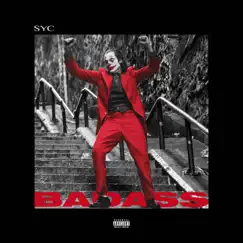 Badass - Single by SYC album reviews, ratings, credits