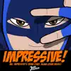Impressive! (Mr. Impressive's Theme) (feat. Alana Loewe Weiss) - Single album lyrics, reviews, download