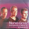 Nueva Gente & Jaime R. Echavarria - Nunca