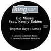 Brighter Days (Remix) [feat. Kenny Bobien] - Single album lyrics, reviews, download