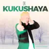 Stream & download Kukushaya - Single