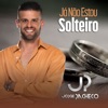 Já Não Estou Solteiro - Single