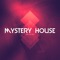 Mystery House - Gellissimo lyrics