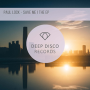 Save Me - EP - Paul Lock
