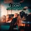 I Don't Know Why - Single