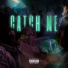 Catch me by JK KINGSTON, SK KINGSTON iTunes Track 1