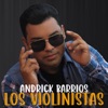LOS VIOLINISTAS - Single