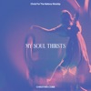 My Soul Thirsts - EP